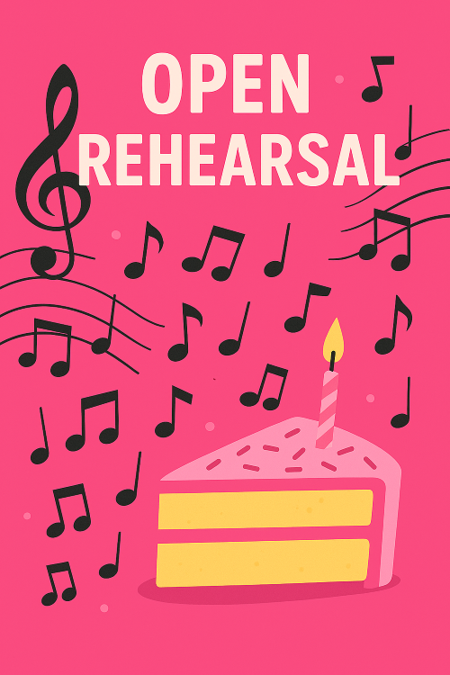 Open Rehearsal - Bring a friend 